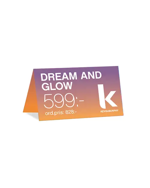 DREAM AND GLOW - SKYLT 90X65 MM